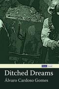 Ditched Dreams