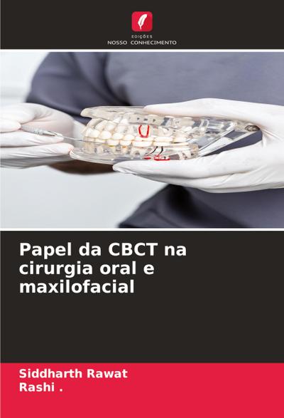 Papel da CBCT na cirurgia oral e maxilofacial