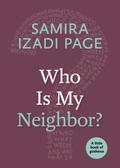 Who Is My Neighbor?