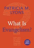 What Is Evangelism?