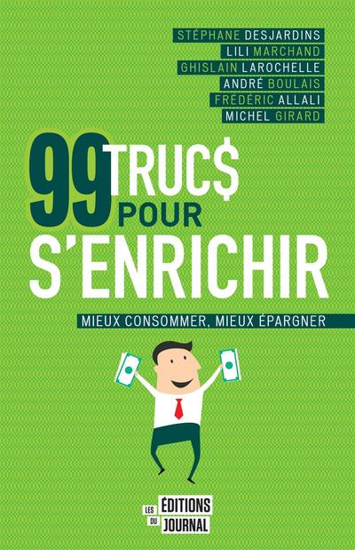 99 trucs pour s’enrichir