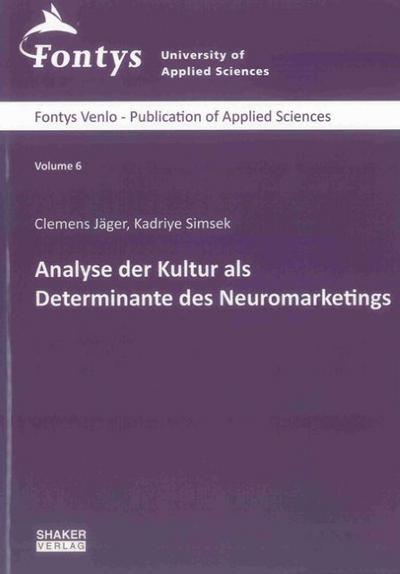 Analyse der Kultur als Determinante des Neuromarketings