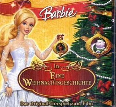 Barbie in: Eine Weihnachtsgeschichte, 1 Audio-CD