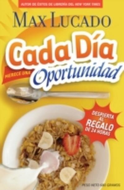 Cada dia merece una oportunidad