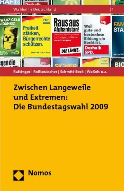Zwischen Langeweile und Extremen: Die Bundestagswahl 2009
