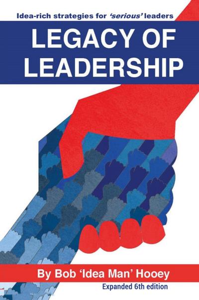 Legacy of Leadership 6th Edition