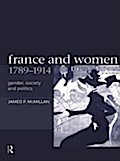 France and Women, 1789-1914