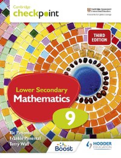 Cambridge Checkpoint Lower Secondary Mathematics Student’s Book 9