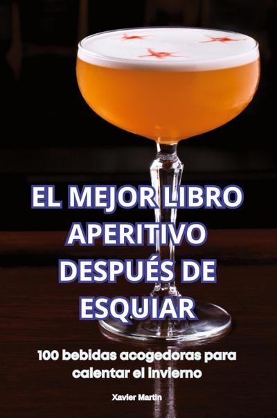 EL MEJOR LIBRO APERITIVO DESPUÉS DE ESQUIAR