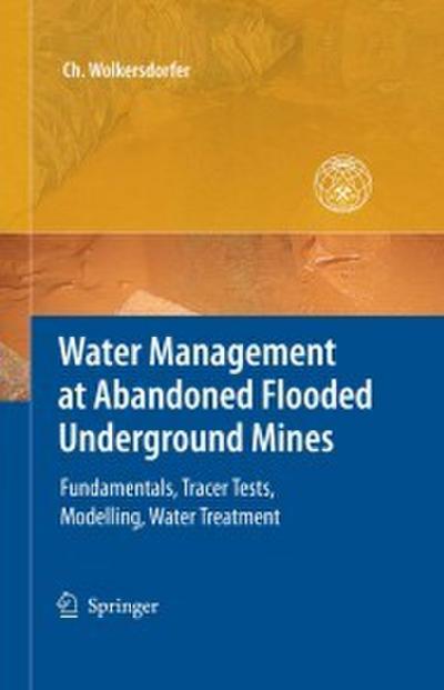 Water Management at Abandoned Flooded Underground Mines