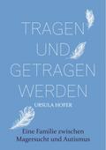 Tragen und getragen werden