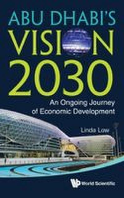 ABU DHABI’S VISION 2030