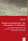 Denken und Empfinden -Der Schauspieler im Maelström