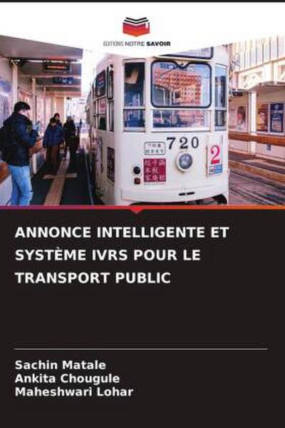 ANNONCE INTELLIGENTE ET SYSTÈME IVRS POUR LE TRANSPORT PUBLIC