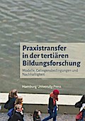 Praxistransfer in der tertiären Bildungsforschung