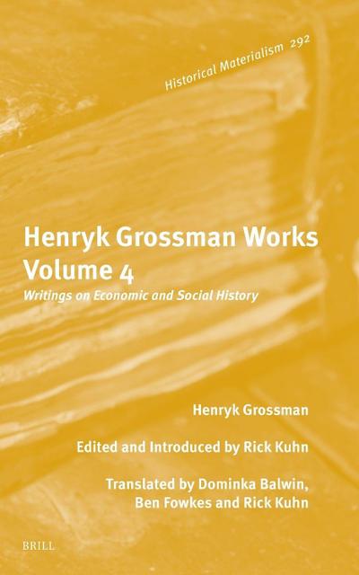 Henryk Grossman Works, Volume 4