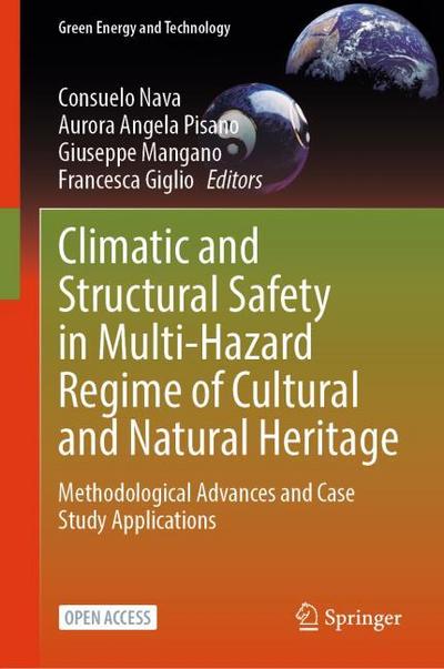 Climatic and Structural Safety in Multi-Hazard Regime of Cultural and Natural Heritage