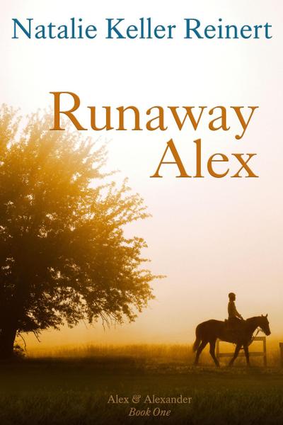 Runaway Alex (Alex and Alexander, #1)