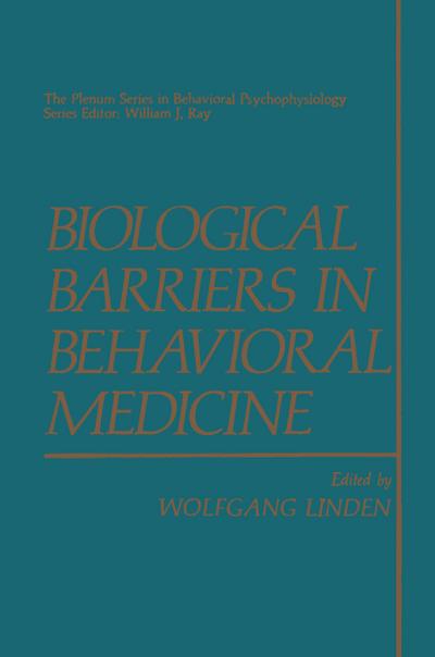 Biological Barriers in Behavioral Medicine