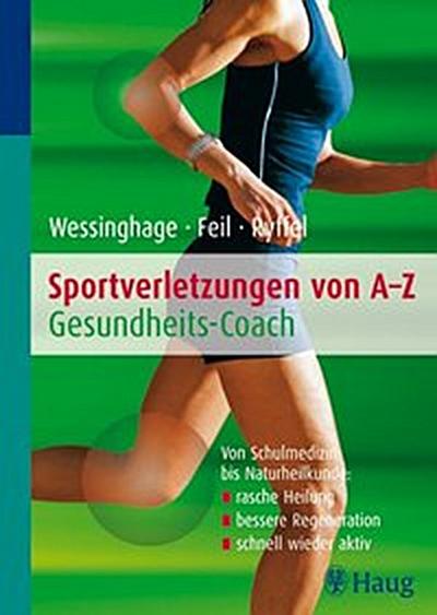 Sportverletzungen von A - Z: Gesundheitscoach