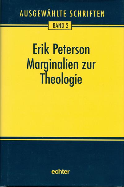 Marginalien zur Theologie und andere Schriften