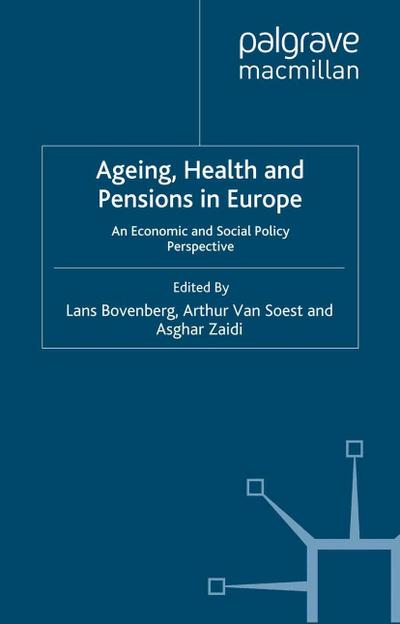 Ageing, Health and Pensions in Europe