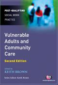Vulnerable Adults and Community Care
