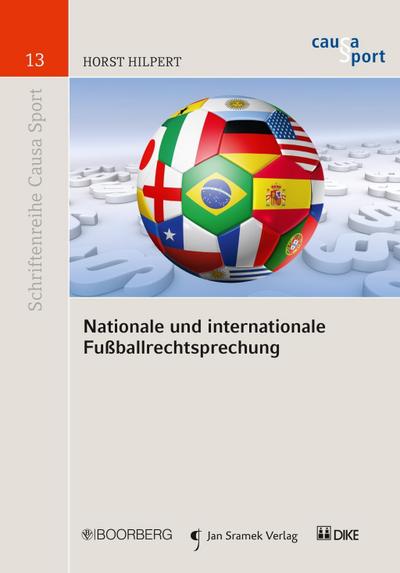 Nationale und internationale Fußballrechtsprechung