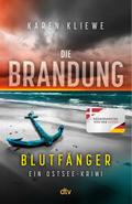Die Brandung - Blutfänger