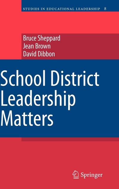 School District Leadership Matters