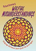 Wilful Misunderstandings