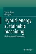 Hybrid-Energy Sustainable Machining