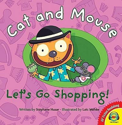 Cat and Mouse Let’s Go Shopping!