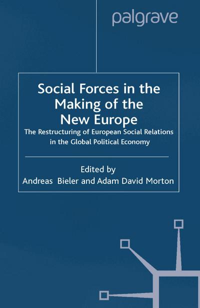 Social Forces in the Making of the New Europe