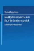 Marktpotenzialanalysen als Basis der Sortimentspolitik