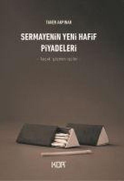 Sermayenin Yeni Hafif Piyadeleri