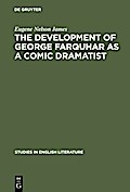 The development of George Farquhar as a comic dramatist