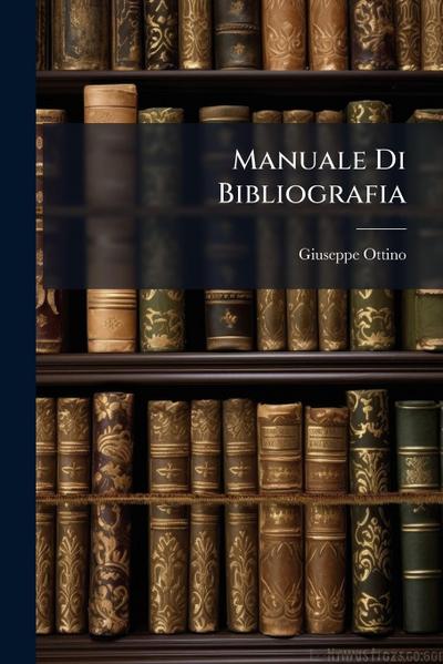Manuale Di Bibliografia