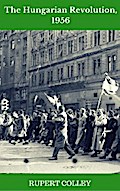 The Hungarian Revolution, 1956