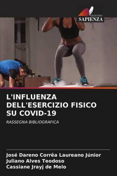 L’INFLUENZA DELL’ESERCIZIO FISICO SU COVID-19