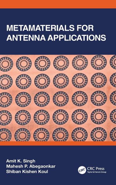 Metamaterials for Antenna Applications