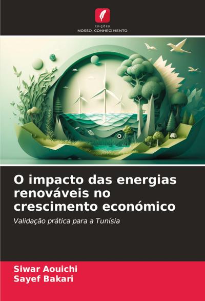 O impacto das energias renováveis no crescimento económico