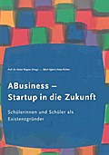ABusiness - Startup in die Zukunft