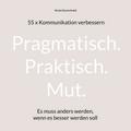 Pragmatisch. Praktisch. Mut.