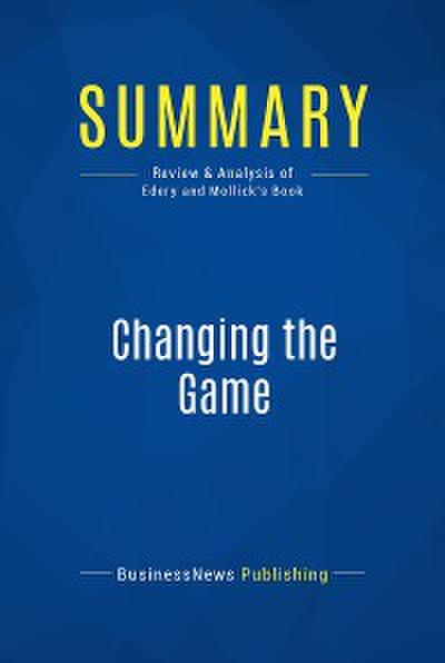 Summary: Changing the Game