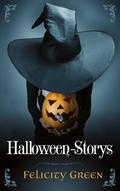 Felicity Greens Halloween-Storys