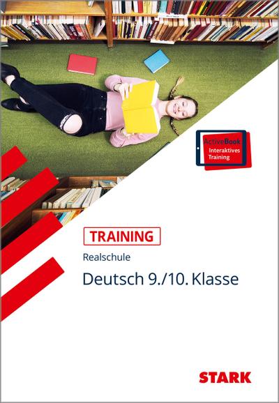 STARK Training Realschule - Deutsch 9./10. Klasse