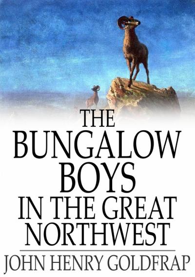 Bungalow Boys in the Great Northwest