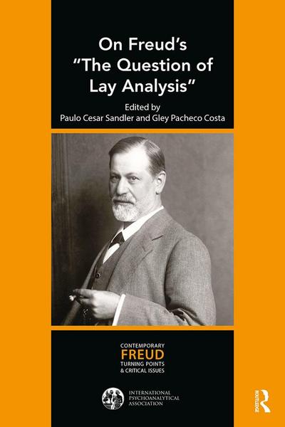 On Freud’s "The Question of Lay Analysis"