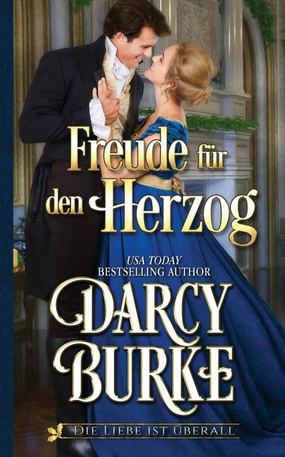 Burke, D: Freude für den Herzog